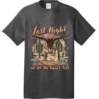 Bull Skull Last Country Music Night We Let The Liquor Talk T-Shirt