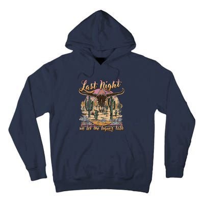 Bull Skull Last Country Music Night We Let The Liquor Talk Tall Hoodie