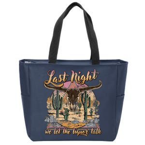 Bull Skull Last Country Music Night We Let The Liquor Talk Zip Tote Bag