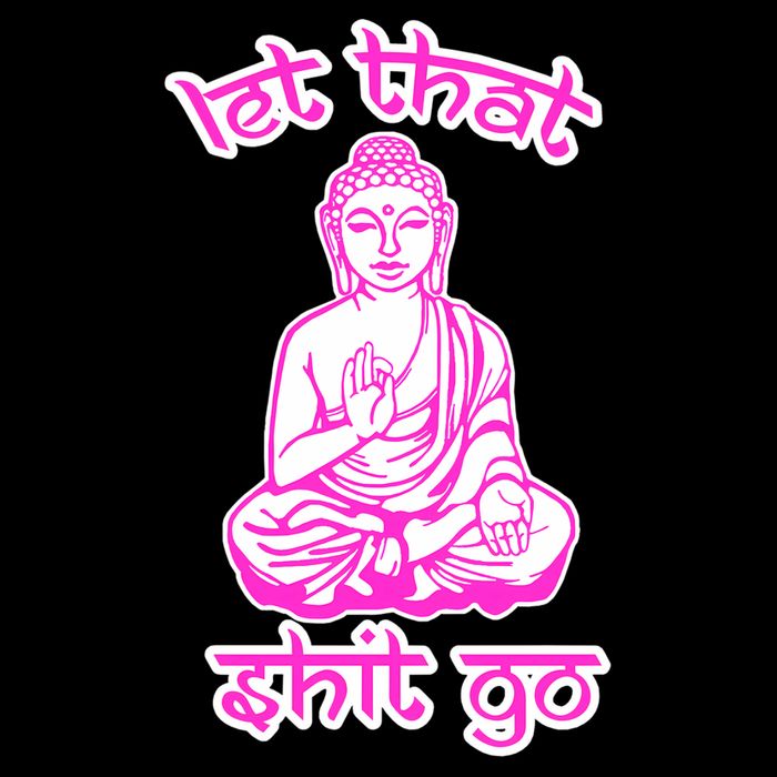 Buddha Says Let That Shit Go Backpack