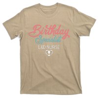 Birthday Specialist L&D Nurse Heart Labor And Delivery Gifts T-Shirt