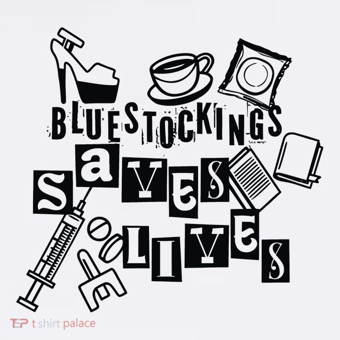 Bluestockings Saves Lives T-Shirt