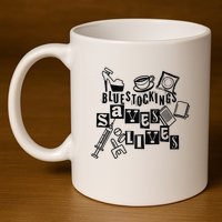 Bluestockings Saves Lives 11oz C Handle Ceramic Mug
