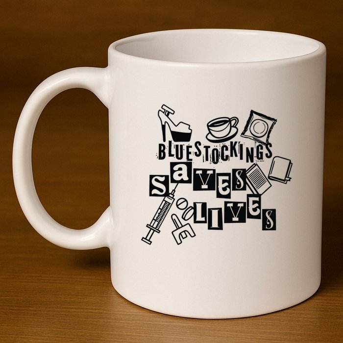Bluestockings Saves Lives 11oz C Handle Ceramic Mug