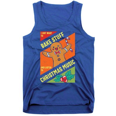 Bake Stuff Listen To Christmas Music Xmas Tee Funny Humor Gift Tank Top