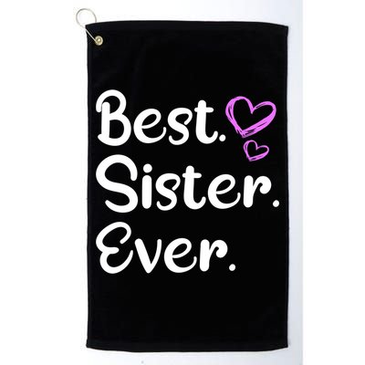 Big Sister Little Sister Middle Sister Best Sister Ever Cool Gift Golf Towel