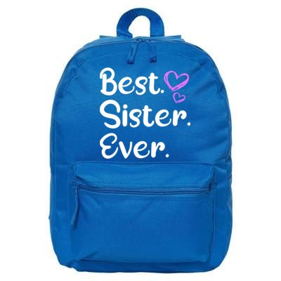 Big Sister Little Sister Middle Sister Best Sister Ever Cool Gift 16 in Basic Backpack