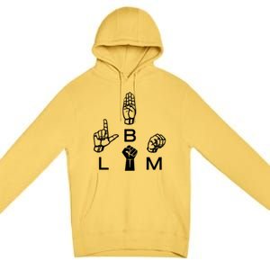 Blm Sign Language Gift Hand Graphic Hu Rights Tee Gift Premium Pullover Hoodie