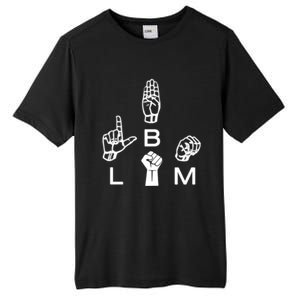 Blm Sign Language Gift Hand Graphic Hu Rights Tee Gift Tall Fusion ChromaSoft Performance T-Shirt