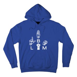 Blm Sign Language Gift Hand Graphic Hu Rights Tee Gift Hoodie