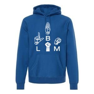 Blm Sign Language Gift Hand Graphic Hu Rights Tee Gift Premium Hoodie