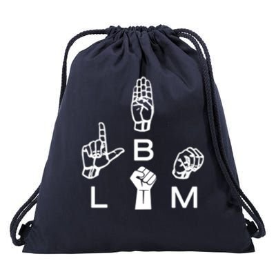 Blm Sign Language Gift Hand Graphic Hu Rights Tee Gift Drawstring Bag