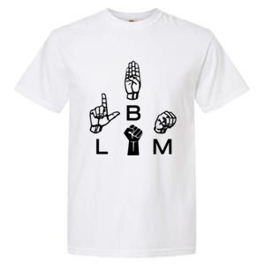 Blm Sign Language Gift Hand Graphic Hu Rights Tee Gift Garment-Dyed Heavyweight T-Shirt