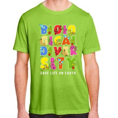 Biodiversity Safe Life On Earth Gift For Earth Planet Day Cute Gift Adult ChromaSoft Performance T-Shirt