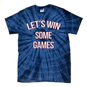 Bobby Skinner Lets Win Some Games Tie-Dye T-Shirt