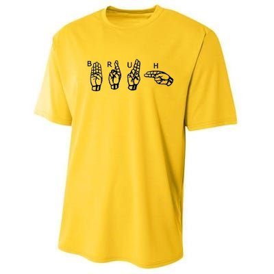 Bruh Sign Language Performance Sprint T-Shirt