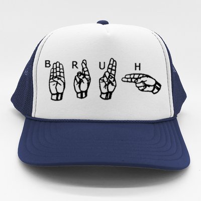 Bruh Sign Language Trucker Hat