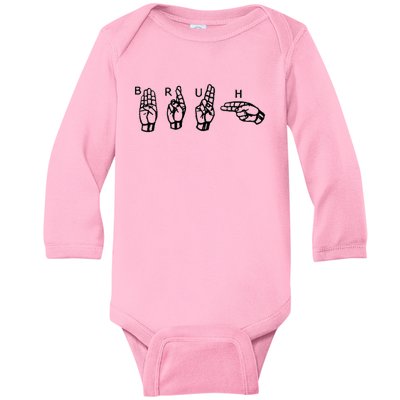 Bruh Sign Language Baby Long Sleeve Bodysuit