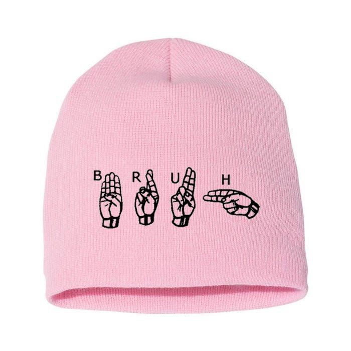 Bruh Sign Language Short Acrylic Beanie