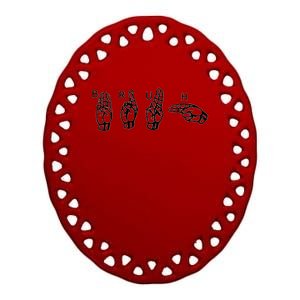 Bruh Sign Language Ceramic Oval Ornament