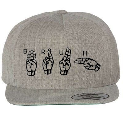 Bruh Sign Language Wool Snapback Cap