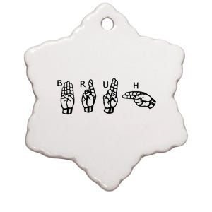 Bruh Sign Language Ceramic Star Ornament