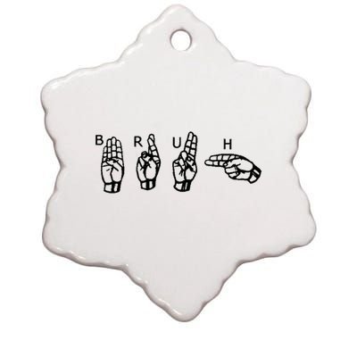 Bruh Sign Language Ceramic Star Ornament