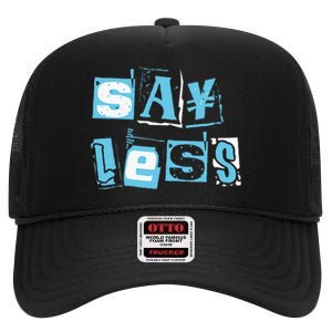 Blue Say Less Blue Color Graphic High Crown Mesh Back Trucker Hat