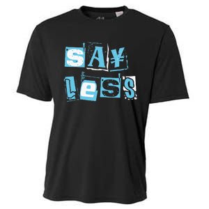 Blue Say Less Blue Color Graphic Cooling Performance Crew T-Shirt