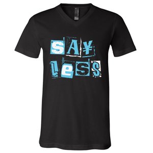 Blue Say Less Blue Color Graphic V-Neck T-Shirt