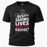 Busy Saving Lives What’S Your Excuse Icu Nurse Cooling Performance Crew T-Shirt