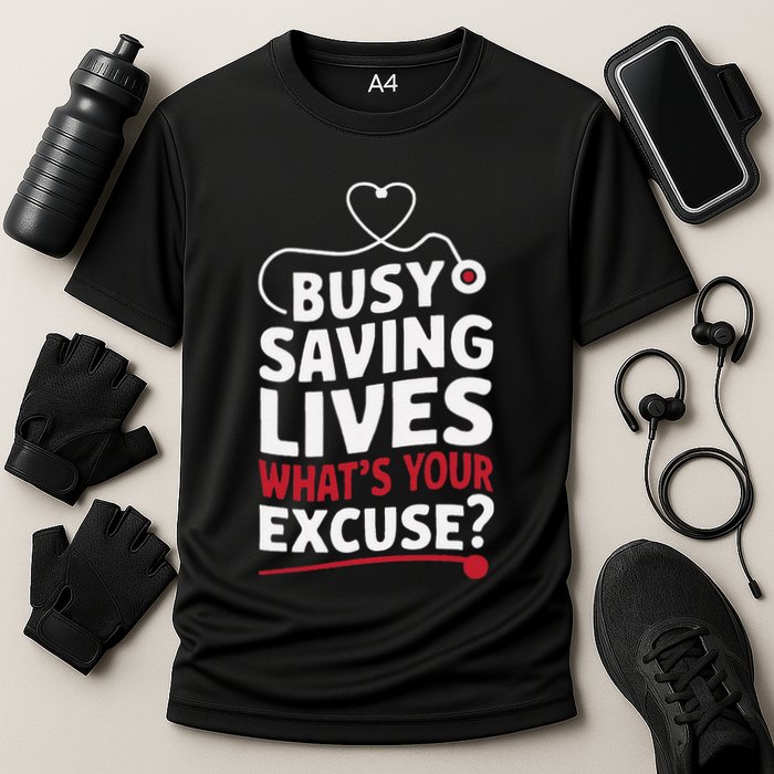 Busy Saving Lives What’S Your Excuse Icu Nurse Cooling Performance Crew T-Shirt