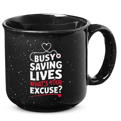 Busy Saving Lives What’S Your Excuse Icu Nurse 15oz Campfire Ceramic Mug