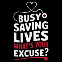 Busy Saving Lives What’S Your Excuse Icu Nurse Drawstring Bag