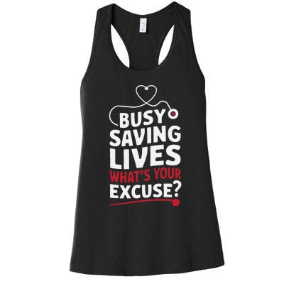 Busy Saving Lives What’S Your Excuse Icu Nurse Women's Racerback Tank