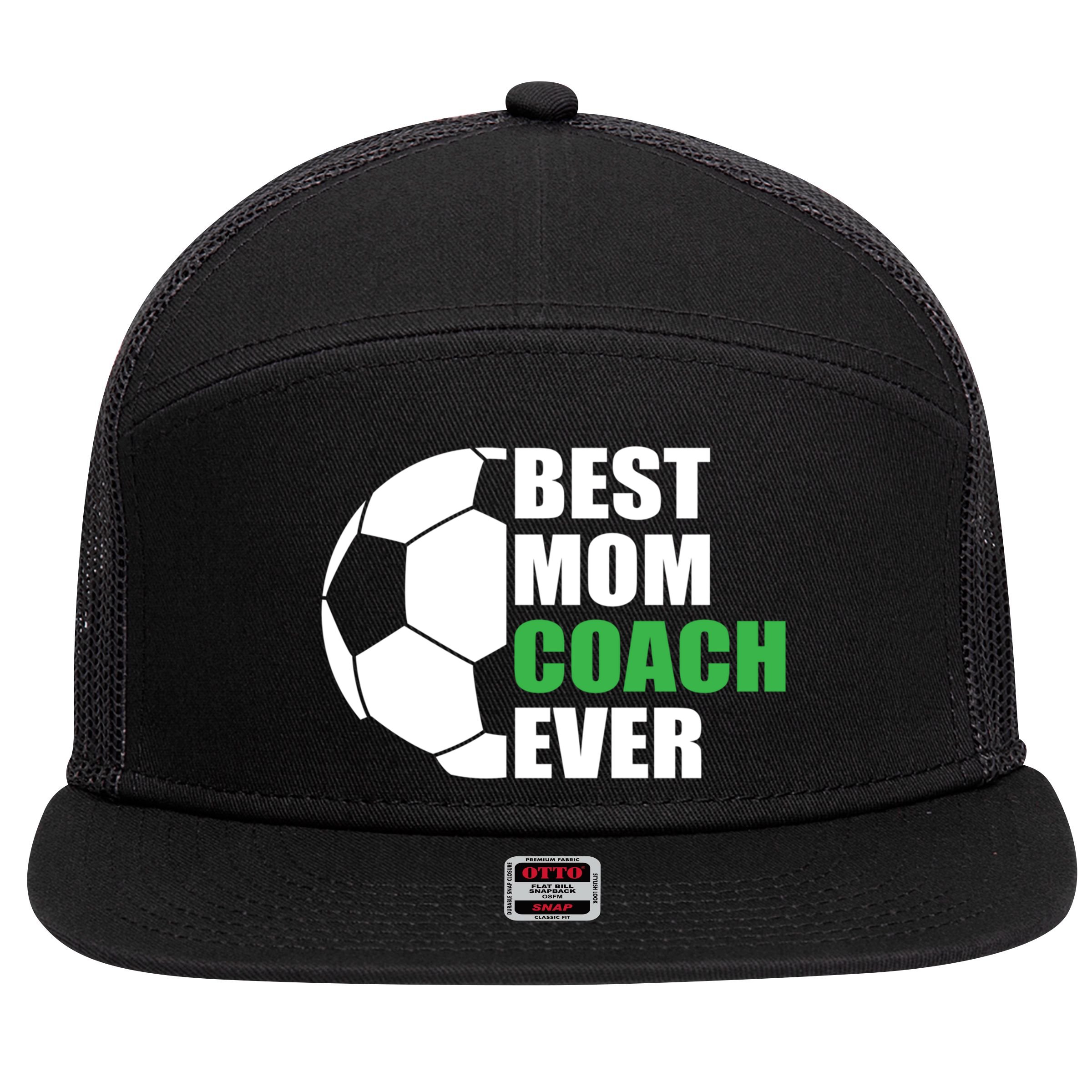 Best Soccer Mom Coach Ever Mother Soccer Mom Coach Gift 7 Panel Mesh Trucker Snapback Hat