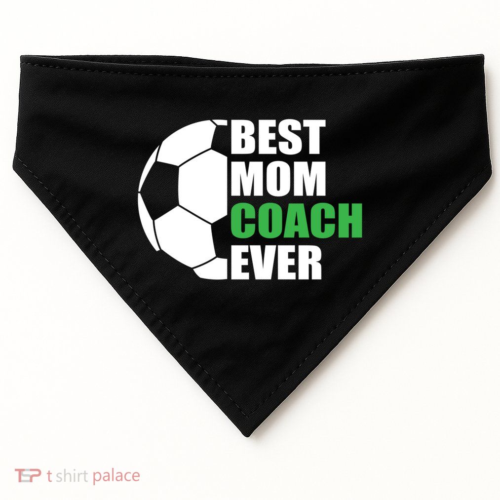 Best Soccer Mom Coach Ever Mother Soccer Mom Coach Gift USA-Made Doggie Bandana