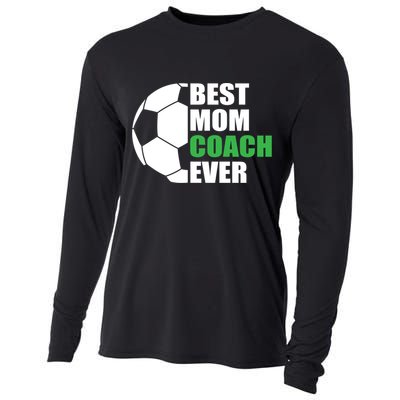 Best Soccer Mom Coach Ever Mother Soccer Mom Coach Gift Cooling Performance Long Sleeve Crew