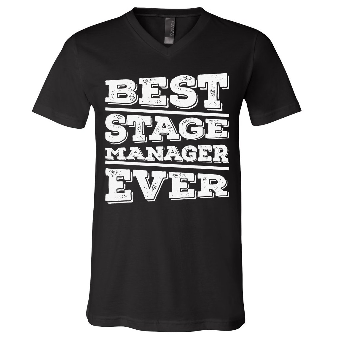 Best Stage Manager Ever Stage Manager Stage Management V-Neck T-Shirt
