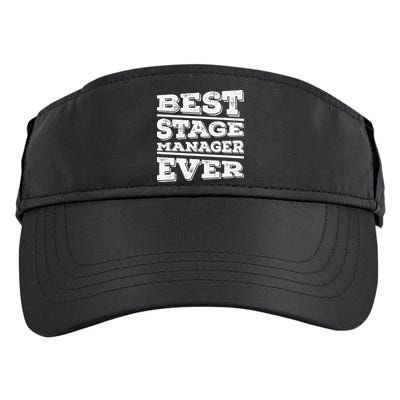 Best Stage Manager Ever Stage Manager Stage Management Adult Drive Performance Visor