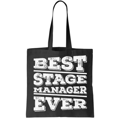 Best Stage Manager Ever Stage Manager Stage Management Bag