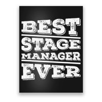 Best Stage Manager Ever Stage Manager Stage Management Poster