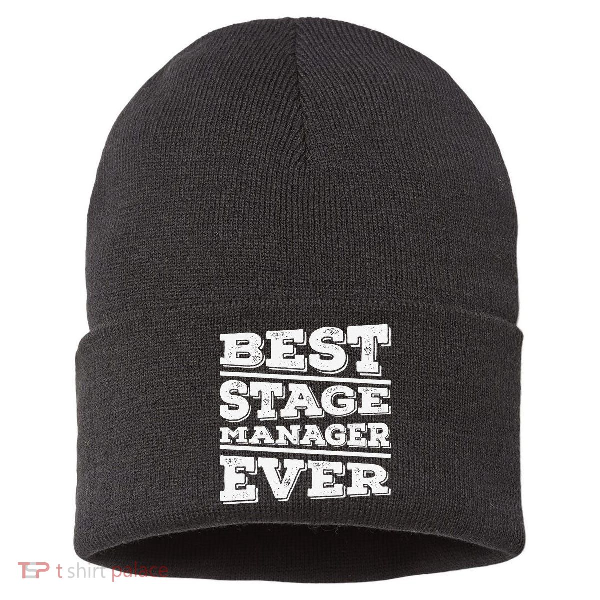 Best Stage Manager Ever Stage Manager Stage Management Sustainable Knit Beanie