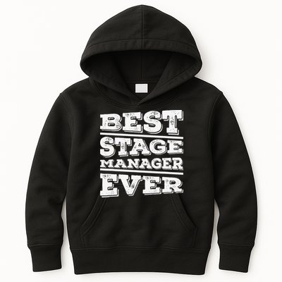 Best Stage Manager Ever Stage Manager Stage Management Kids Hoodie