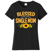 Blessed Single Mom Sunflower Thanksgiving Christmas Gift Women's T-Shirt