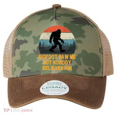 Bigfoot Saw Me But Nobody Believes Him Legacy Tie Dye Trucker Hat