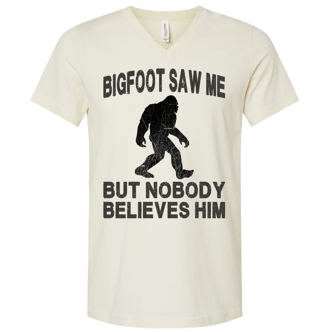 Bigfoot Saw Me But Nobody Believes Him V-Neck T-Shirt