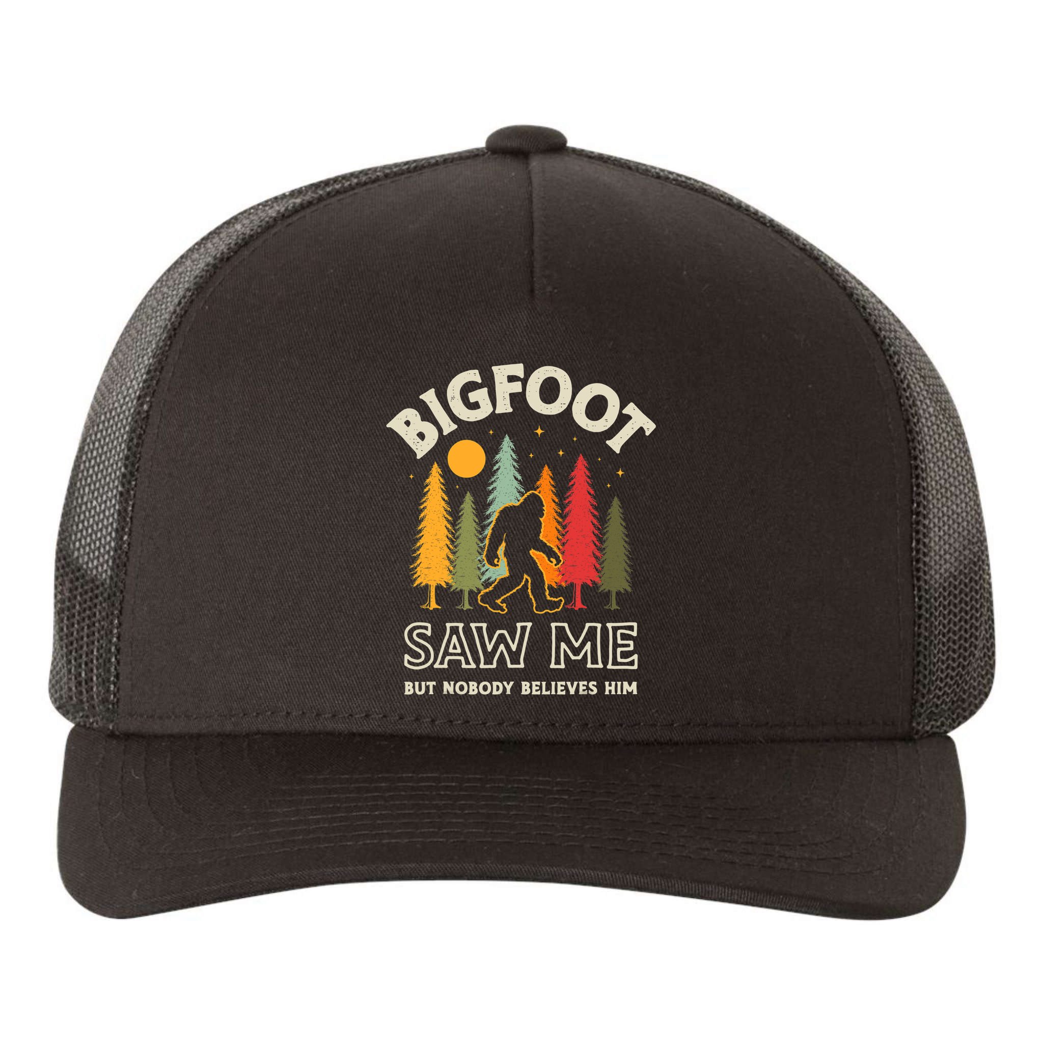 Bigfoot Saw Me But Nobody Believes Him Funny Sasquatch Retro Yupoong Adult 5-Panel Trucker Hat