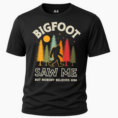 Bigfoot Saw Me But Nobody Believes Him Funny Sasquatch Retro Performance Shirt