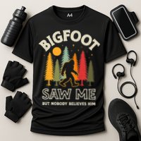 Bigfoot Saw Me But Nobody Believes Him Funny Sasquatch Retro Cooling Performance Crew T-Shirt
